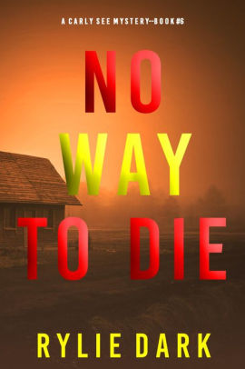 No Way to Die