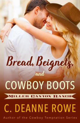 Bread, Beignets, and Cowboy Boots