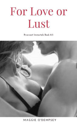 For Love or Lust