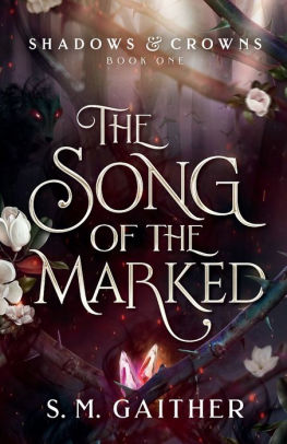 The Song of the Marked