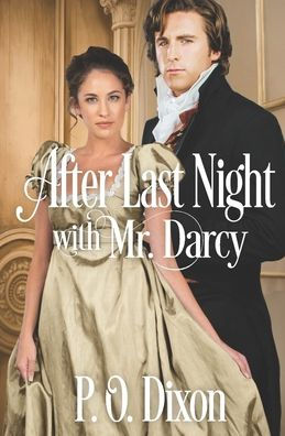 After Last Night with Mr. Darcy