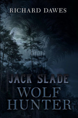 Jack Slade, Wolf Hunter