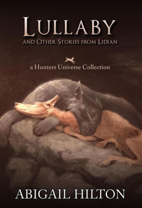 Lullaby and Other Stories from Lidian