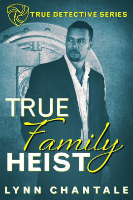 True Family Heist