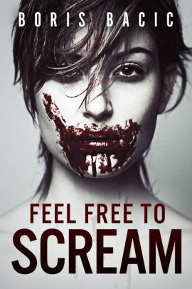 Feel Free To Scream