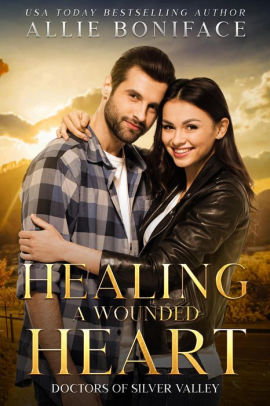 Healing a Wounded Heart