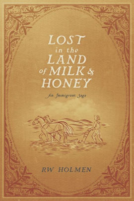 Lost in the Land of Milk and Honey