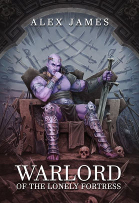 Warlord of the Lonely Fortress