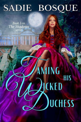 Taming His Wicked Duchess