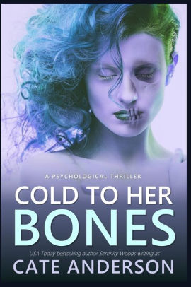 Cold to Her Bones