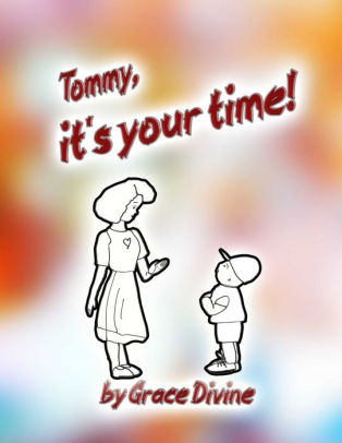 Tommy, It's Your Time