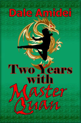 Two Years With Master Quan