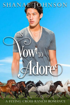 His Vow to Adore