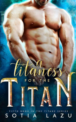 A Titaness for the Titan