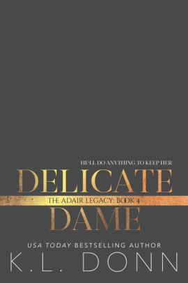 Delicate Dame