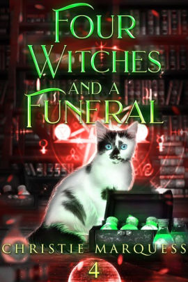 Four Witches and a Funeral
