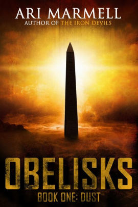 Obelisks, Book One