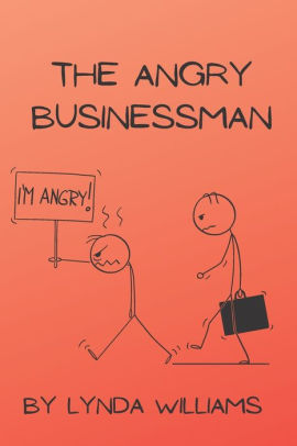 The Angry Businessman