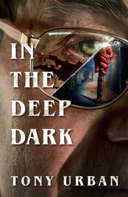 In the Deep Dark