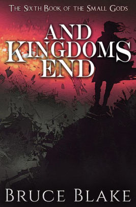And Kingdoms End