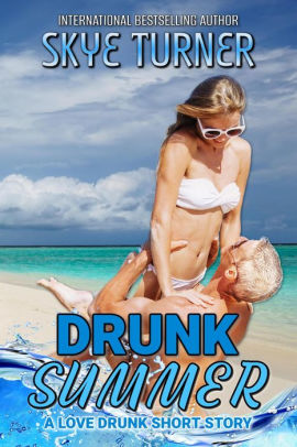 Drunk Summer