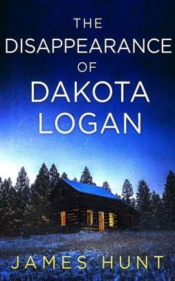 The Disappearance of Dakota Logan