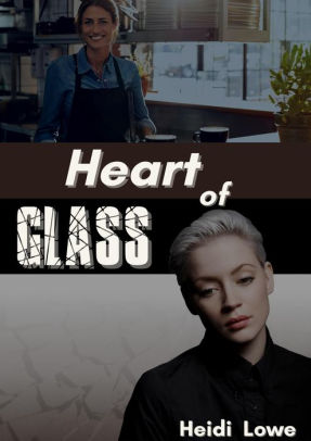 Heart of Glass