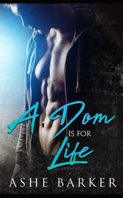 A Dom is for Life