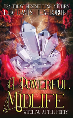 A Powerful Midlife