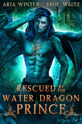Rescued by the Water Dragon Prince