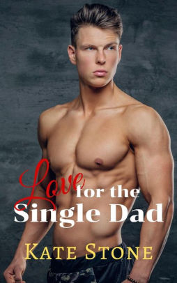 Love for the Single Dad