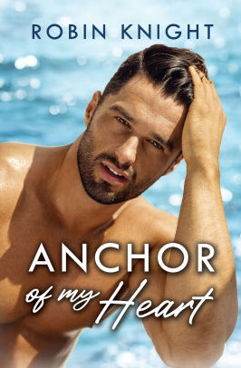 Anchor of My Heart