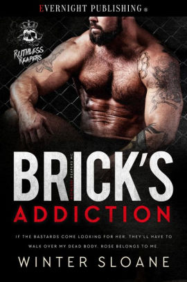 Brick's Addiction