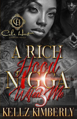 A Rich Hood N*gga Wifed Me 3