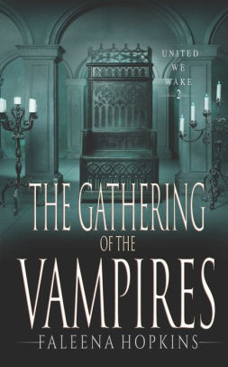 The Gathering Of The Vampires