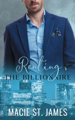 Renting the Billionaire