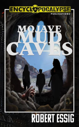 Mojave Mud Caves