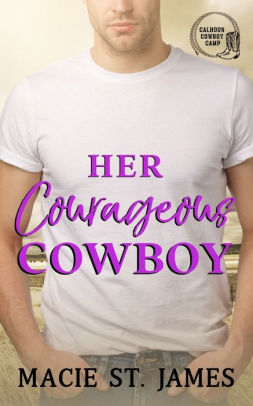 Her Courageous Cowboy