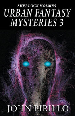 Sherlock Holmes Urban Fantasy Mysteries 3