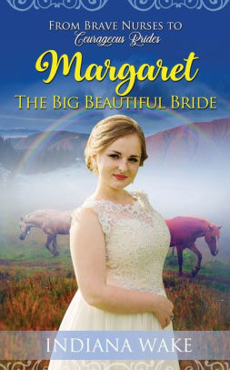 Margaret - The Big Beautiful Bride