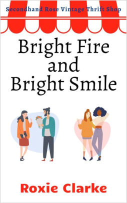 Bright Fire and Bright Smile