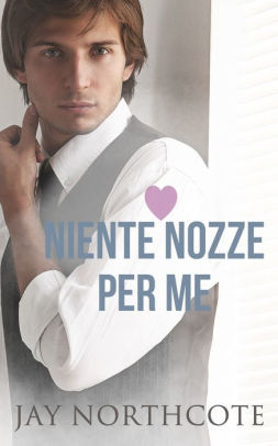 Niente nozze per me