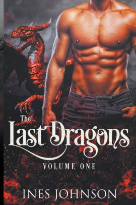 The Last Dragons Volume One