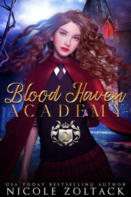 Blood Haven Academy Year Two