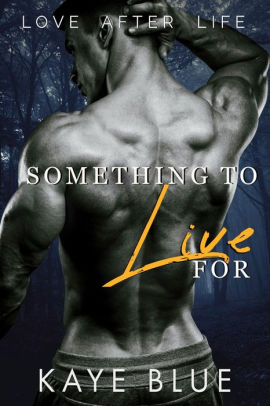 Something to Live For