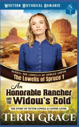 An Honorable Rancher and the Widow's Gold