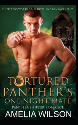 Tortured Panther's One Night Mate