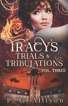 Tracy's Trials and Tribulations