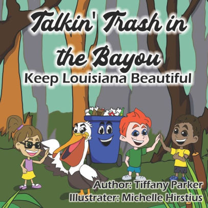 Talkin' Trash in the Bayou