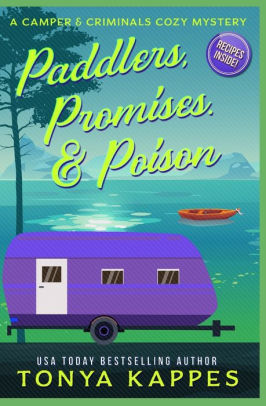 Paddlers, Promises & Poison